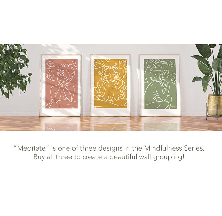 Mindfulness Series: Meditate Art Print